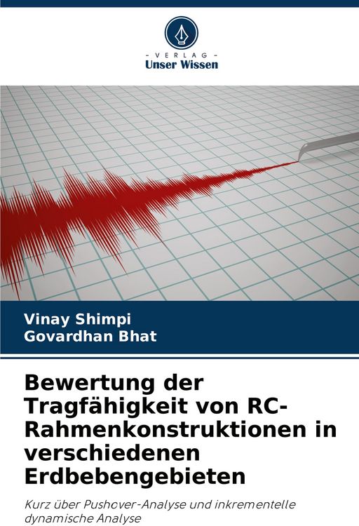 Produktbild: Bewertung der Tragf&auml;higkeit von RC-Rahmenkonstruktionen in verschiedenen Erdbebengebieten