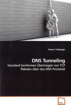 Produktbild: Esberger, F: DNS Tunneling