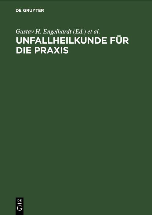 Produktbild: Unfallheilkunde f&uuml;r die Praxis