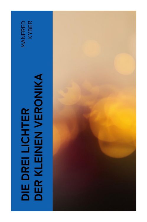 Produktbild: Die drei Lichter der kleinen Veronika