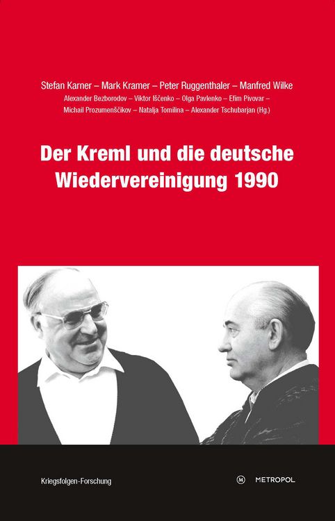 Produktbild: Der Kreml und die deutsche Wiedervereinigung 1990