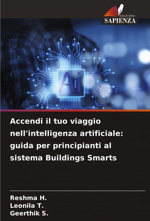 Produktbild: Accendi il tuo viaggio nell'intelligenza artificiale: guida per principianti al sistema Buildings Smarts