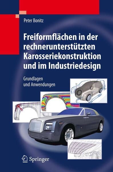 Produktbild: Freiformfl&auml;chen in der rechnerunterst&uuml;tzten Karosseriekonstruktion und im Industriedesign