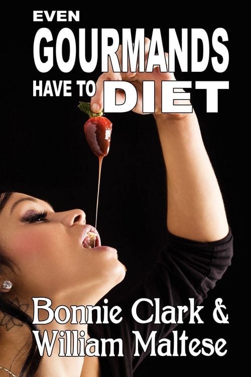 Produktbild: Even Gourmands Have to Diet (The Traveling Gourmand, Book 6)