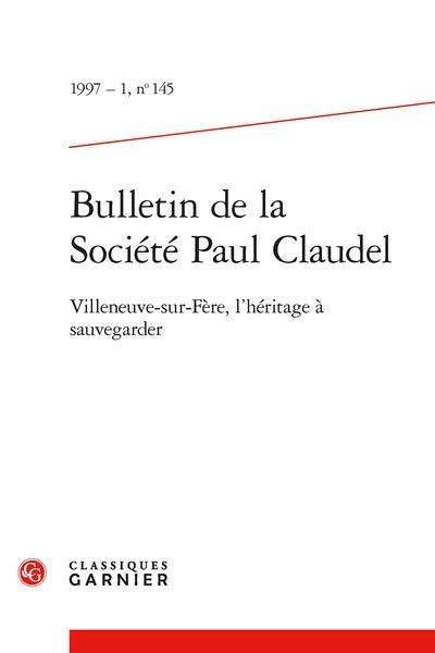 Produktbild: Bulletin de la Societe Paul Claudel; Villeneuve Sur Fere, l Heritage