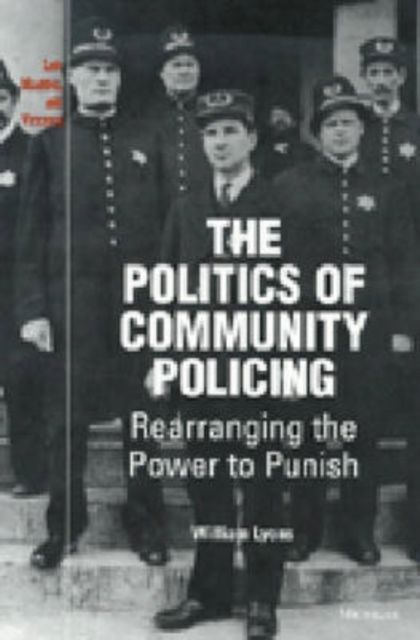 Produktbild: Lyons, W:  The Politics of Community Policing