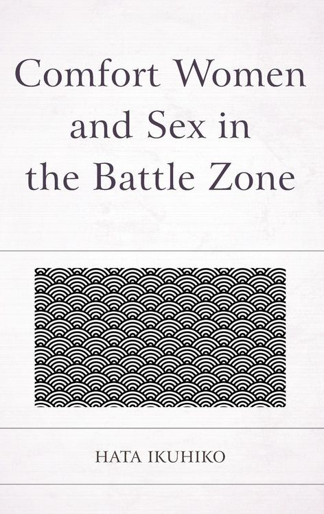 Produktbild: Comfort Women and Sex in the Battle Zone