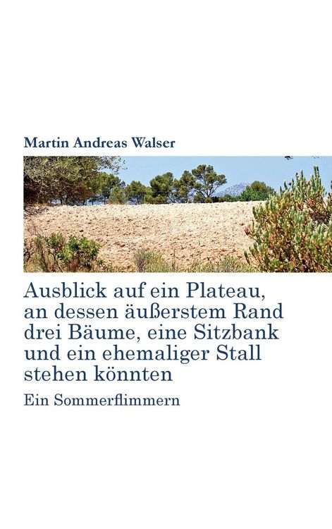 Produktbild: Ausblick auf ein Plateau, an dessen &auml;ussertem Rand drei B&auml;ume, eine Sitzbank und ein ehemaliger Stall stehen k&ouml;nnten