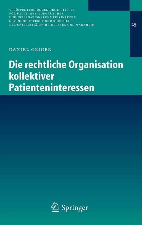 Produktbild: Die rechtliche Organisation kollektiver Patienteninteressen