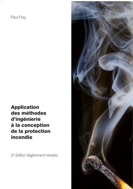Produktbild: Application des m&eacute;thodes d'ing&eacute;nierie &agrave; la conception de la protection incendie