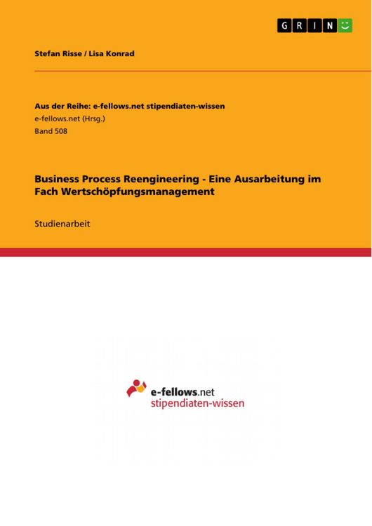 Produktbild: Business Process Reengineering - Eine Ausarbeitung im Fach Wertsch&ouml;pfungsmanagement
