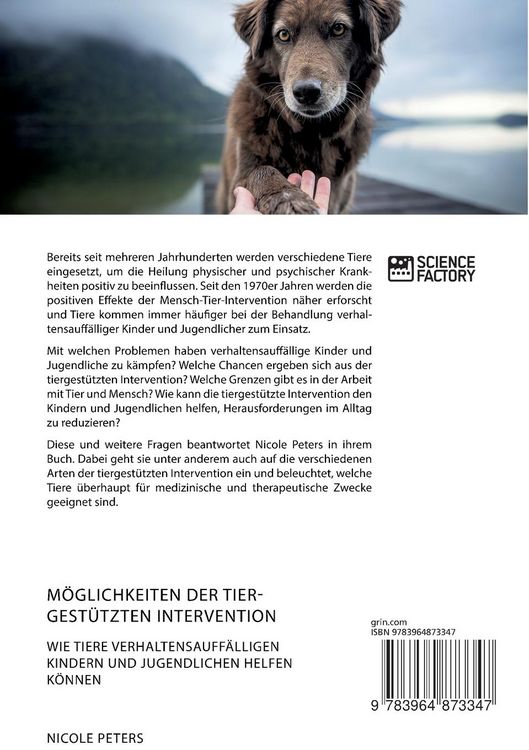 Produktbild: M&ouml;glichkeiten der tiergest&uuml;tzten Intervention. Wie Tiere verhaltensauff&auml;lligen Kindern und Jugendlichen helfen k&ouml;nnen