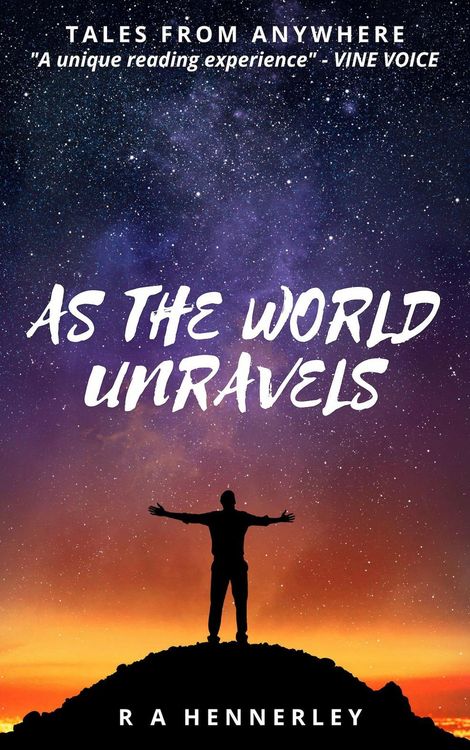 Produktbild: As The World Unravels (Tales From Anywhere)