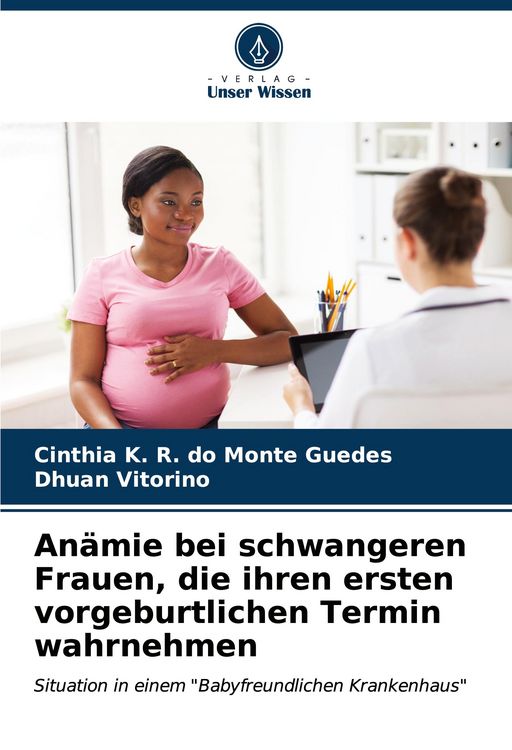 Produktbild: An&auml;mie bei schwangeren Frauen, die ihren ersten vorgeburtlichen Termin wahrnehmen