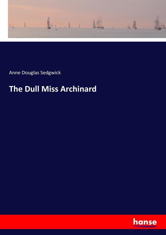 Produktbild: The Dull Miss Archinard