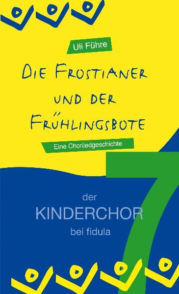 Produktbild: Die Frostianer und der Fr&uuml;hlingsbote