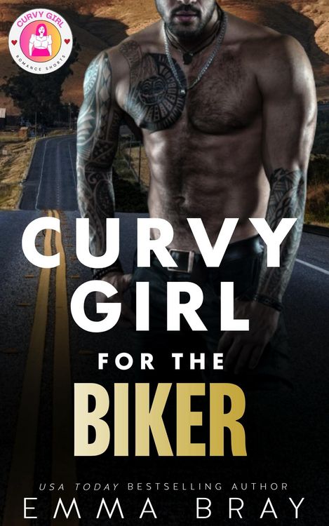 Produktbild: Curvy Girl for the Biker (Curvy Girl Romance Shorts, #10)