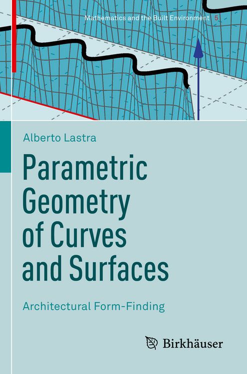 Produktbild: Parametric Geometry of Curves and Surfaces