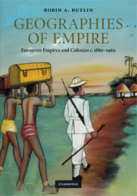 Produktbild: Butlin, R: Geographies of Empire