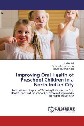 Produktbild: Raj, S: Improving Oral Health of Preschool Children in a Nor