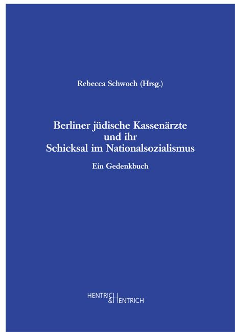 Produktbild: Berliner j&uuml;dische Kassen&auml;rzte und ihr Schicksal im Nationalsozialismus