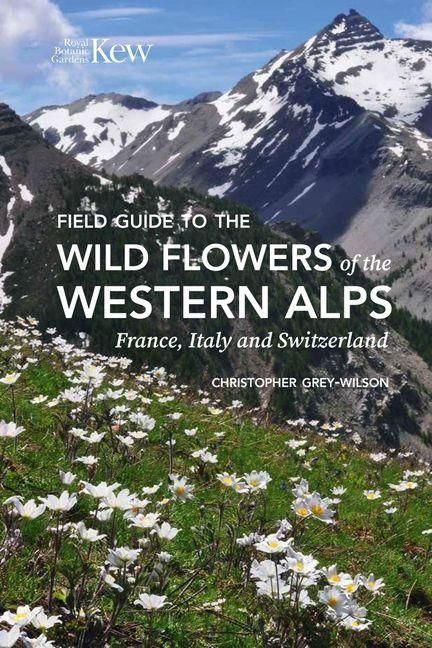 Produktbild: Field Guide to the Wild Flowers of the Western Alps