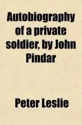 Produktbild: Autobiography of a Private Soldier, by John Pindar