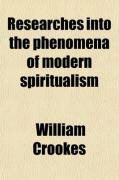 Produktbild: Researches Into the Phenomena of Modern Spiritualism