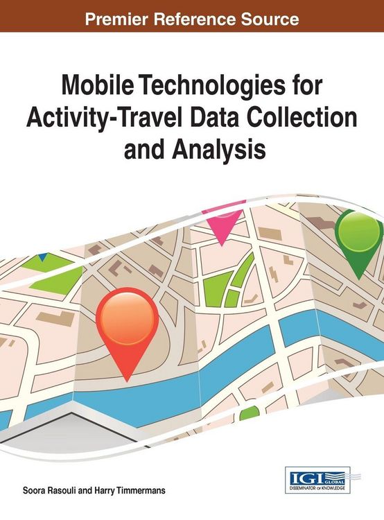 Produktbild: Mobile Technologies for Activity-Travel Data Collection and Analysis