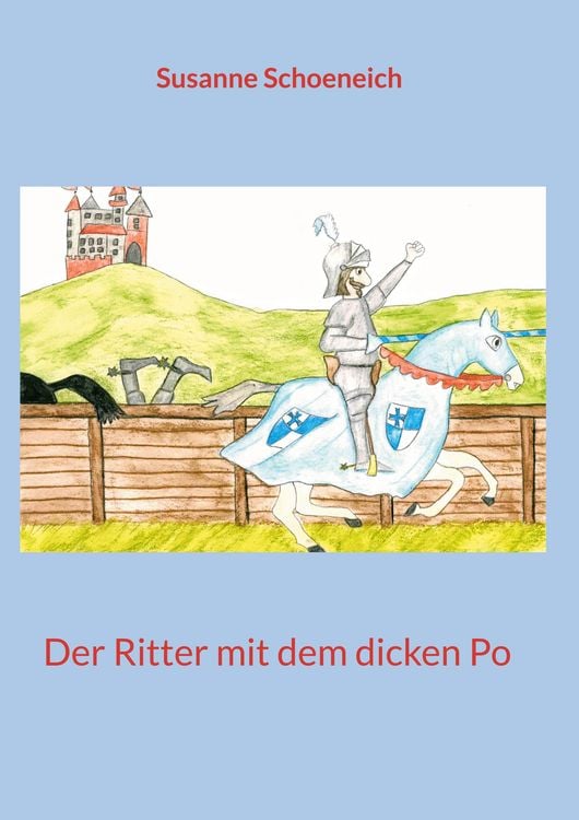 Produktbild: Der Ritter mit dem dicken Po