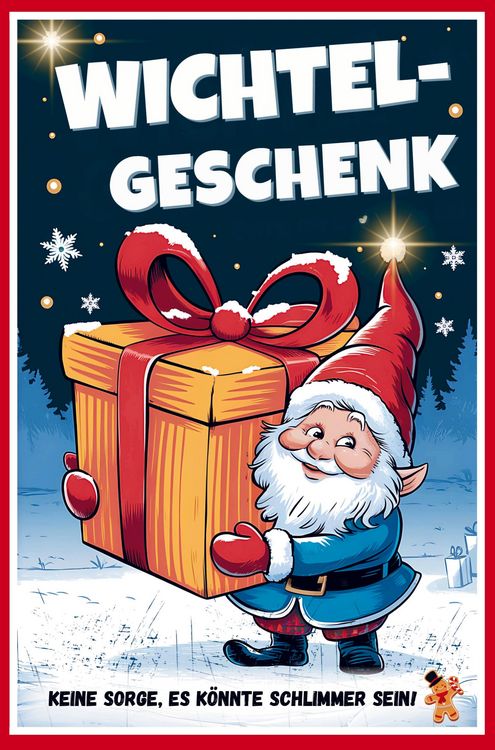 Produktbild: Wichtelgeschenk - Keine Sorge, es k&ouml;nnte schlimmer sein!