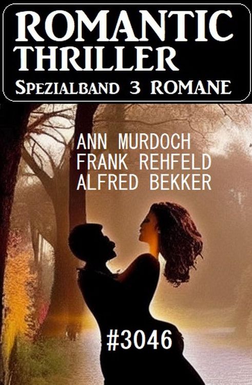 Produktbild: Romantic Thriller Spezialband 3046 - 3 Romane