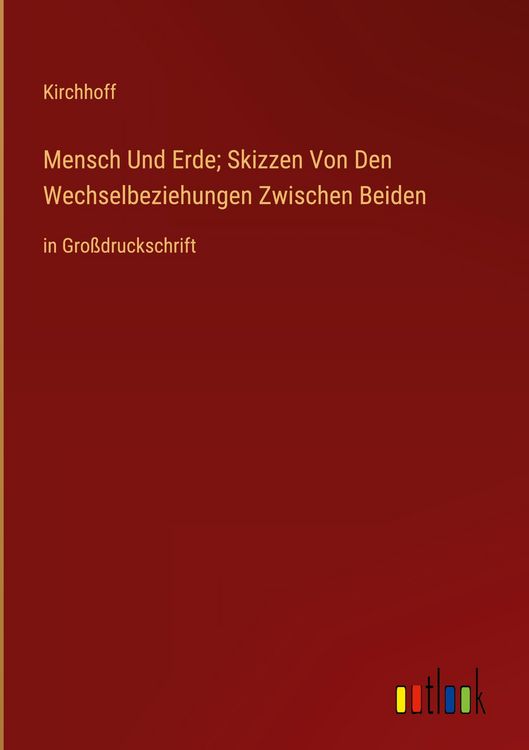 Produktbild: Mensch Und Erde; Skizzen Von Den Wechselbeziehungen Zwischen Beiden