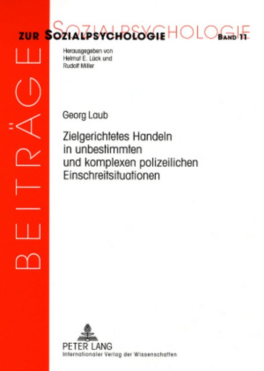 Produktbild: Zielgerichtetes Handeln in unbestimmten und komplexen polizeilichen Einschreitsituationen