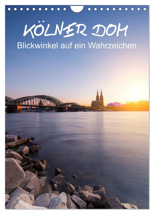 Produktbild: K&ouml;lner Dom - Blickwinkel auf ein Wahrzeichen (Wandkalender 2026 DIN A4 hoch), CALVENDO Monatskalender