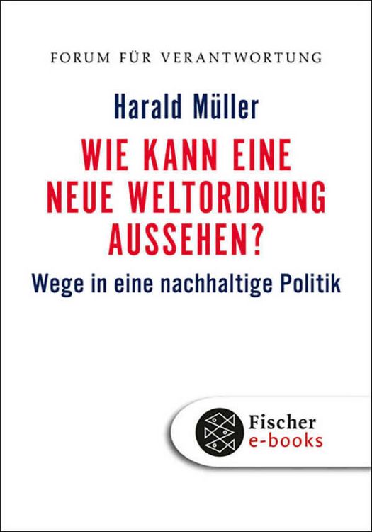 Produktbild: Wie kann eine neue Weltordnung aussehen?