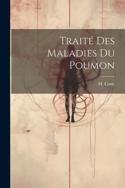 Produktbild: Trait&eacute; des maladies du poumon