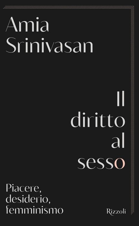 Produktbild: Il diritto al sesso. Piacere, desiderio, femminismo