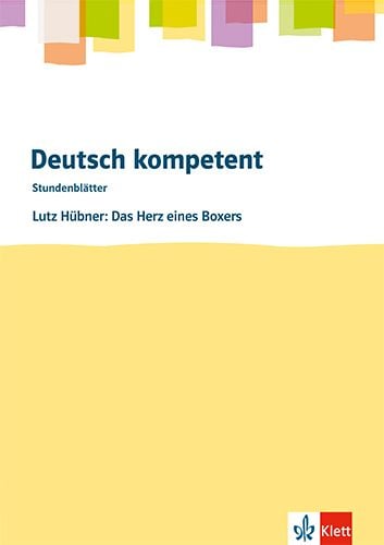 Produktbild: Deutsch kompetent. Lutz H&uuml;bner: Das Herz eines Boxers