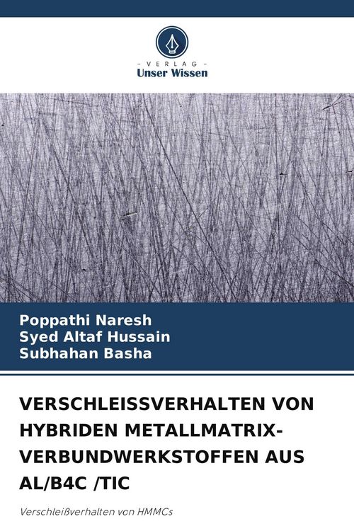 Produktbild: Verschleissverhalten von Hybriden Metallmatrix-Verbundwerkstoffen Aus Al/b4c /tic
