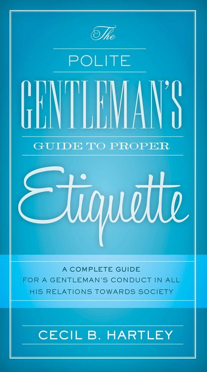 Produktbild: The Polite Gentlemen's Guide to Proper Etiquette