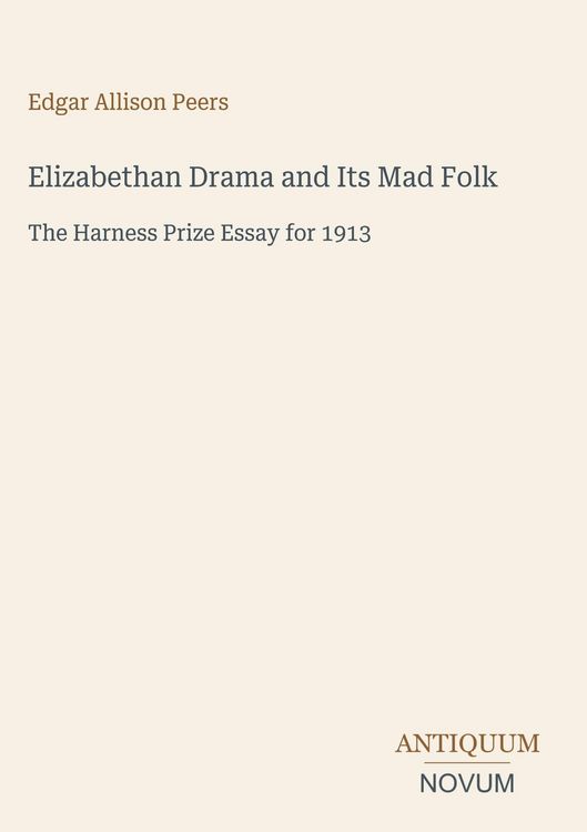 Produktbild: Elizabethan Drama and Its Mad Folk