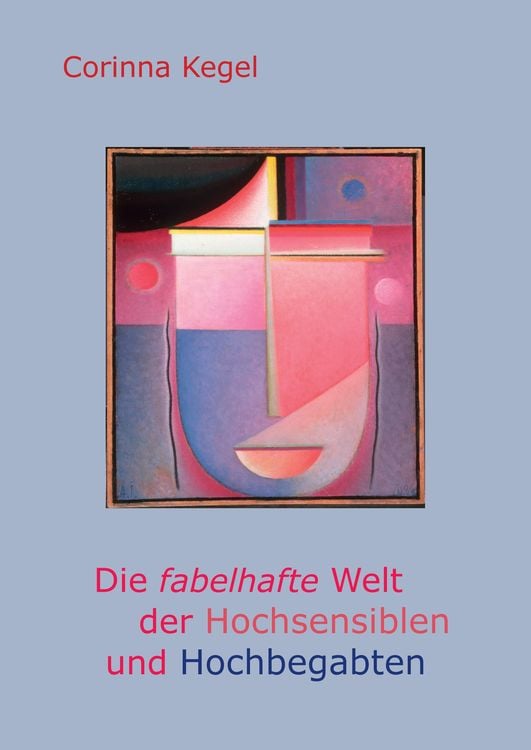Produktbild: Die fabelhafte Welt der Hochsensiblen und Hochbegabten