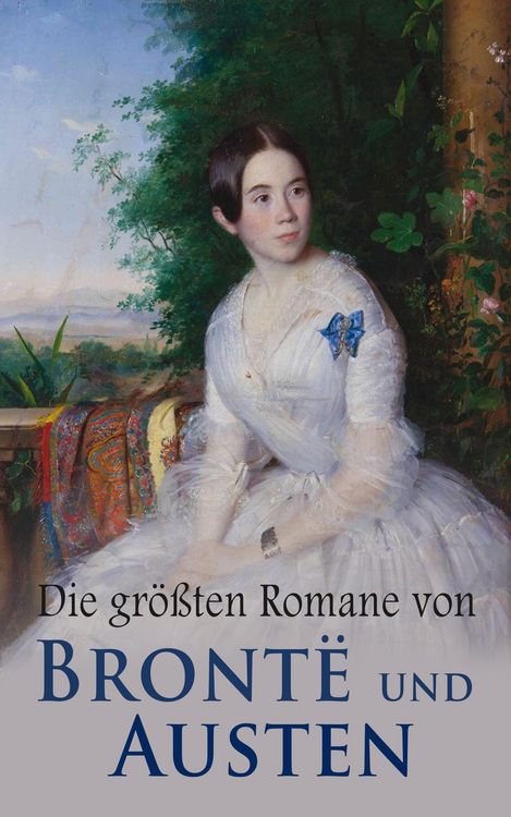 Produktbild: Die gr&ouml;&szlig;ten Romane von Bront&euml; und Austen