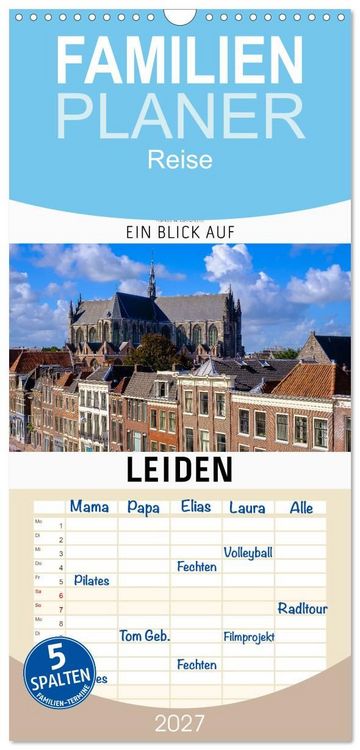 Produktbild: Familienplaner 2027 - Ein Blick auf Leiden mit 5 Spalten (Wandkalender, 21 x 45 cm) CALVENDO
