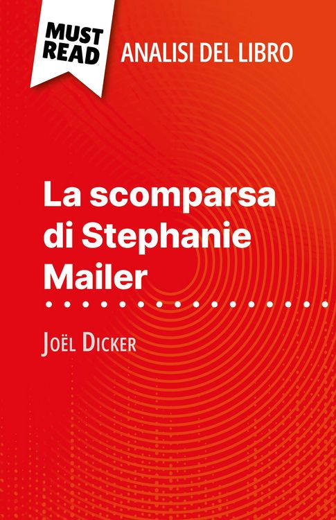 Produktbild: La scomparsa di Stephanie Mailer di Jo&euml;l Dicker (Analisi del libro)