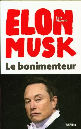 Produktbild: Elon Musk, le bonimenteur