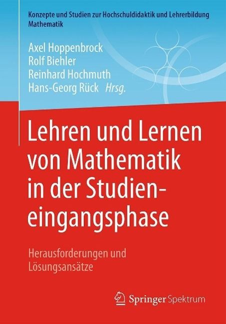 Produktbild: Lehren und Lernen von Mathematik in der Studieneingangsphase