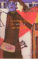 Produktbild: Der Praktikant, die W&ouml;lffin und das Amt