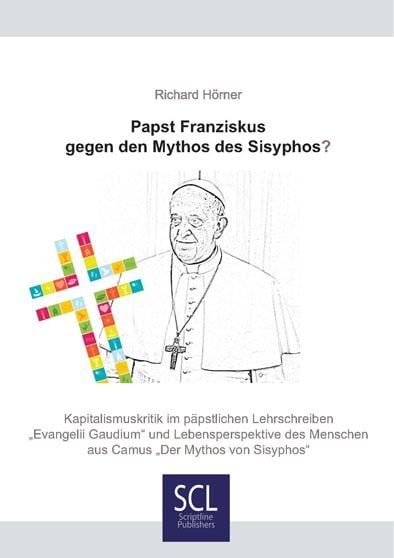 Produktbild: Papst Franziskus gegen den Mythos des Sisyphos?